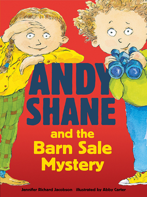 Title details for Andy Shane and the Barn Sale Mystery by Jennifer Richard Jacobson - Available